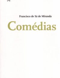 Comédias , Francisco de Sá de Miranda