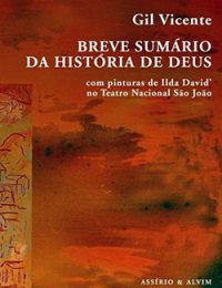 Breve Sumário da História de Deos (Assírio & Alvim, 2009)