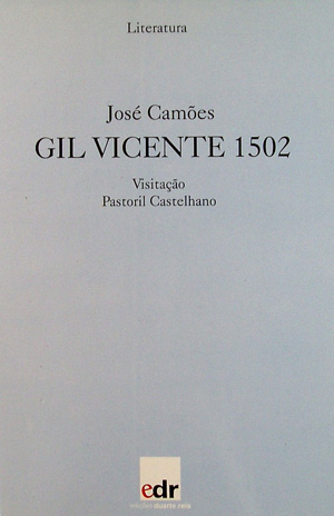GIL VICENTE 1502 Visitação / Pastoril Castelhano