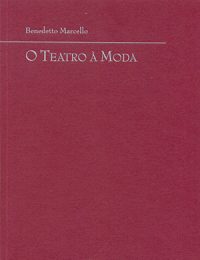 O Teatro à Moda