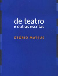 De Teatro e Outras Escritas