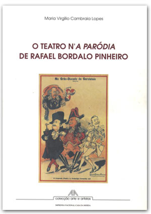 O Teatro n'A Paródia de Rafael Bordalo Pinheiro