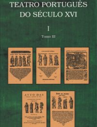 Teatro Português do Século XVI  I  Tomo III