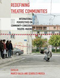 Redefining Theatre Communities
