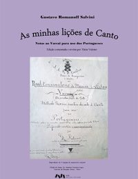 As minhas lições de Canto: Notas ao Vaccai para uso dos Portugueses