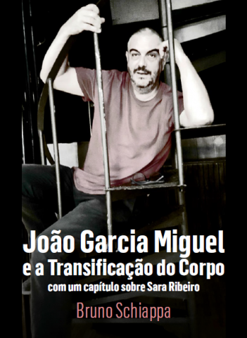 Apresentação do livro João Garcia Miguel e a Transificação do Corpo