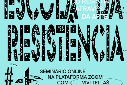 ESCOLA DA RESISTÊNCIA #4